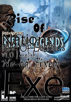 Box art for Rise
            Of Nations: Rise Of Legends V1.0 [english] No-cd/fixed Exe