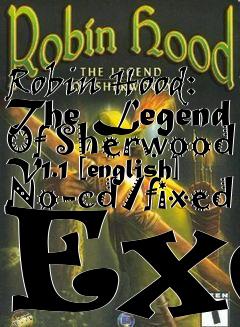 Box art for Robin
Hood: The Legend Of Sherwood V1.1 [english] No-cd/fixed Exe