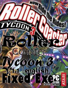 Box art for Roller
      Coaster Tycoon 3 V1.1 [english] Fixed Exe