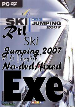 Box art for Rtl
            Ski Jumping 2007 V1.0 [english] No-dvd/fixed Exe