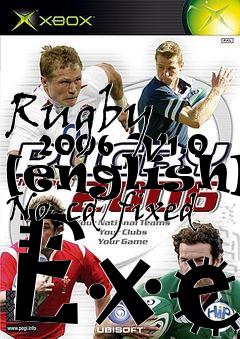 Box art for Rugby
      2006 V1.0 [english] No-cd/fixed Exe