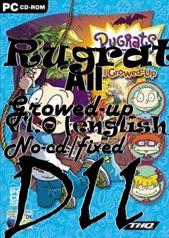 Box art for Rugrats:
      All Growed-up V1.0 [english] No-cd/fixed Dll