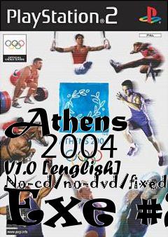 Box art for Athens
      2004 V1.0 [english] No-cd/no-dvd/fixed Exe #2