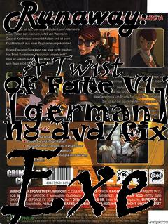 Box art for Runaway:
            A Twist Of Fate V1.11 [german] No-dvd/fixed Exe