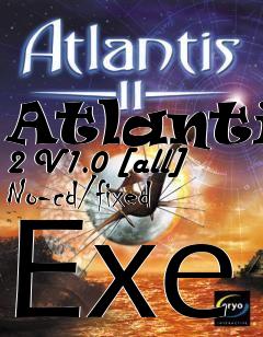 Box art for Atlantis 2 V1.0 [all] No-cd/fixed
Exe