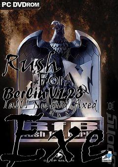 Box art for Rush
            For Berlin V1.23 [all] No-dvd/fixed Exe