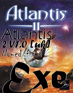 Box art for Atlantis 2 V1.0 [uk] No-cd/fixed
Exe