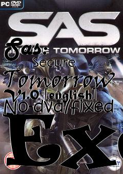Box art for Sas:
            Secure Tomorrow V1.0 [english] No-dvd/fixed Exe