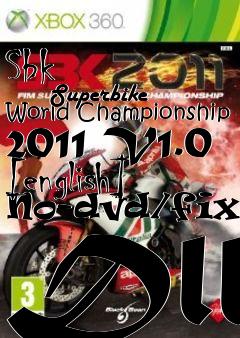 Box art for Sbk
            Superbike World Championship 2011 V1.0 [english] No-dvd/fixed Dll