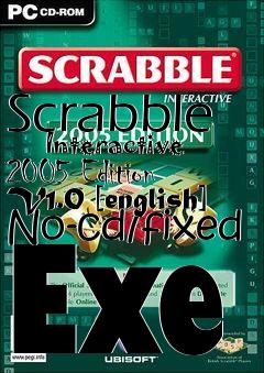 Box art for Scrabble
      Interactive 2005 Edition V1.0 [english] No-cd/fixed Exe