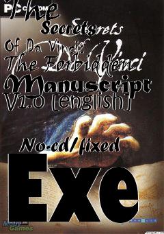 The Secrets Of Da Vinci The Forbidden Manuscript V1 0 English No Cd Fixed Exe Free Download Lonebullet