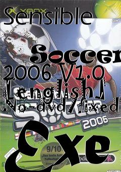 Box art for Sensible
            Soccer 2006 V1.0 [english] No-dvd/fixed Exe
