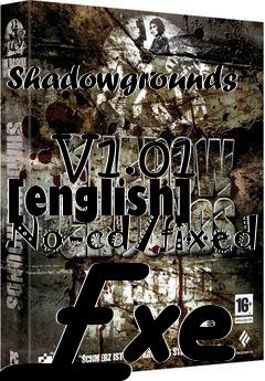 Box art for Shadowgrounds
            V1.01 [english] No-cd/fixed Exe