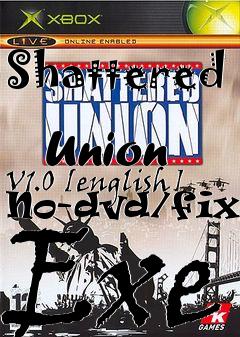 Box art for Shattered
            Union V1.0 [english] No-dvd/fixed Exe