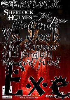 Box art for Sherlock
            Holmes Vs. Jack The Ripper V1.0 [english] No-dvd/fixed Exe