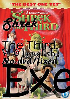 Box art for Shrek
            The Third V1.0 [english] No-dvd/fixed Exe