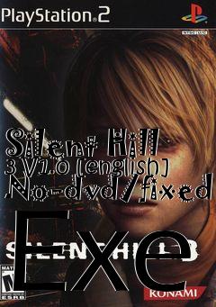 Box art for Silent
Hill 3 V1.0 [english] No-dvd/fixed Exe