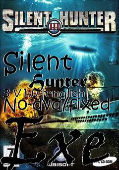 Box art for Silent
      Hunter 3 V1.0 [english] No-dvd/fixed Exe