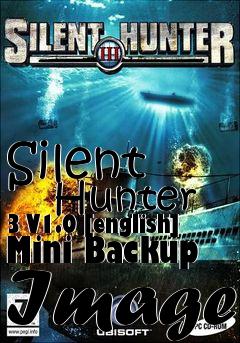 Box art for Silent
      Hunter 3 V1.0 [english] Mini Backup Image