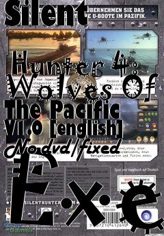 Box art for Silent
            Hunter 4: Wolves Of The Pacific V1.0 [english] No-dvd/fixed Exe