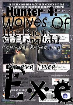 Box art for Silent
            Hunter 4: Wolves Of The Pacific V1.1 [english] *proper Working*
            No-dvd/fixed Exe