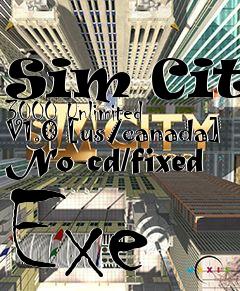 Box art for Sim
City 3000 Unlimited V1.0 [us/canada] No-cd/fixed Exe