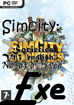 Box art for Simcity:
            Societies V1.3 [english] No-dvd/fixed Exe