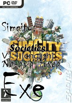 Box art for Simcity:
            Societies V1.4 [english] No-dvd/fixed Exe