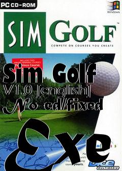 Box art for Sim
Golf V1.0 [english] No-cd/fixed Exe