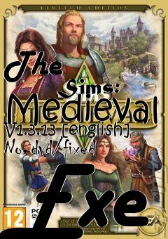 Box art for The
            Sims: Medieval V1.3.13 [english] No-dvd/fixed Exe