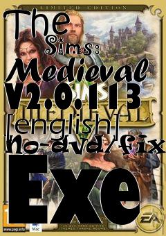 Box art for The
            Sims: Medieval V2.0.113 [english] No-dvd/fixed Exe