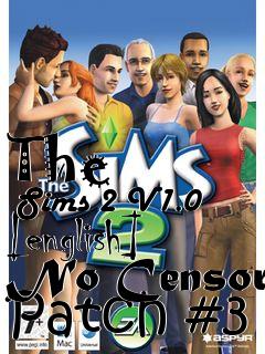 Box art for The
      Sims 2 V1.0 [english] No Censor Patch #3