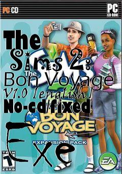 Box art for The
      Sims 2: Bon Voyage V1.0 [english] No-cd/fixed Exe