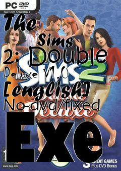 Box art for The
            Sims 2: Double Deluxe V1.0 [english] No-dvd/fixed Exe