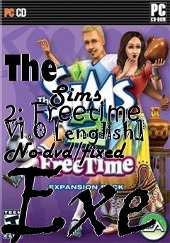 Box art for The
            Sims 2: Freetime V1.0 [english] No-dvd/fixed Exe