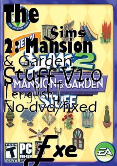 Box art for The
            Sims 2: Mansion & Garden Stuff V1.0 [english] No-dvd/fixed
            Exe