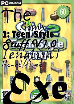 Box art for The
            Sims 2: Teen Style Stuff V1.0 [english] No-cd/fixed Exe