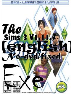 Box art for The
      Sims 3 V1.11.7 [english] No-dvd/fixed Exe