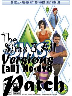 Box art for The
      Sims 3 All Versions [all] No-dvd Patch