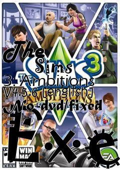 Box art for The
            Sims 3: Ambitions V4.5.6 [english] No-dvd/fixed Exe