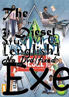 Box art for The
            Sims 3: Diesel Stuff V1.0 [english] No Dvd/fixed Exe