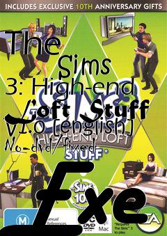 Box art for The
            Sims 3: High-end Loft Stuff V1.0 [english] No-dvd/fixed Exe