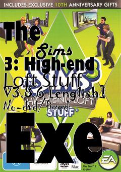 Box art for The
            Sims 3: High-end Loft Stuff V3.8.6 [english] No-dvd/fixed Exe