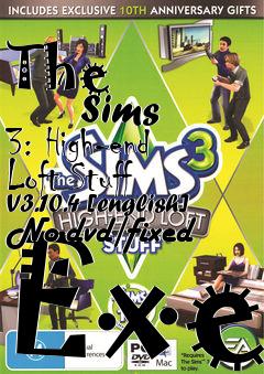 Box art for The
            Sims 3: High-end Loft Stuff V3.10.4 [english] No-dvd/fixed Exe