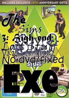 Box art for The
            Sims 3: High-end Loft Stuff V3.13.1 [english] No-dvd/fixed Exe