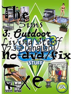 Box art for The
            Sims 3: Outdoor Living Stuff V7.3.2 [english] No-dvd/fixed Exe