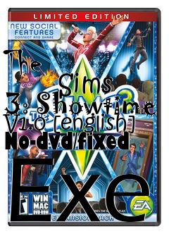 Box art for The
            Sims 3: Showtime V1.0 [english] No-dvd/fixed Exe