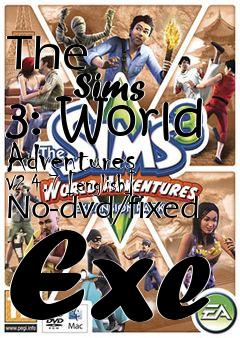 Box art for The
            Sims 3: World Adventures V2.4.7 [english] No-dvd/fixed Exe