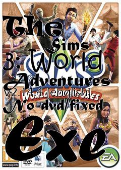 Box art for The
            Sims 3: World Adventures V2.14.4 [english] No-dvd/fixed Exe