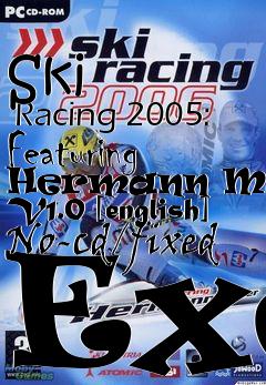 Box art for Ski
      Racing 2005: Featuring Hermann Maier V1.0 [english] No-cd/fixed Exe